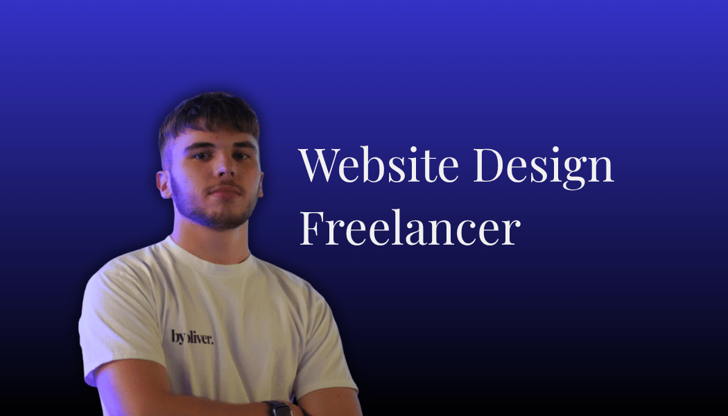 Website Design Freelancer text next to a picture of Oliver