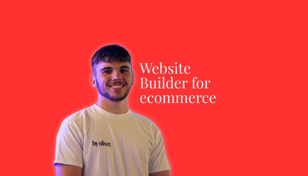 website builder for ecommerce text next to a picture of Oliver