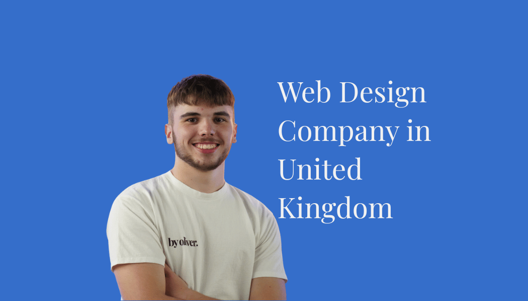 Web Design Company in United Kingdom text next to a picture of Oliver