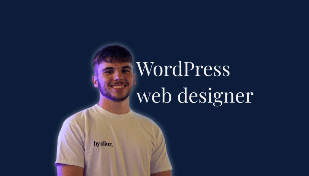 wordpress web designer text next to a picture of Oliver
