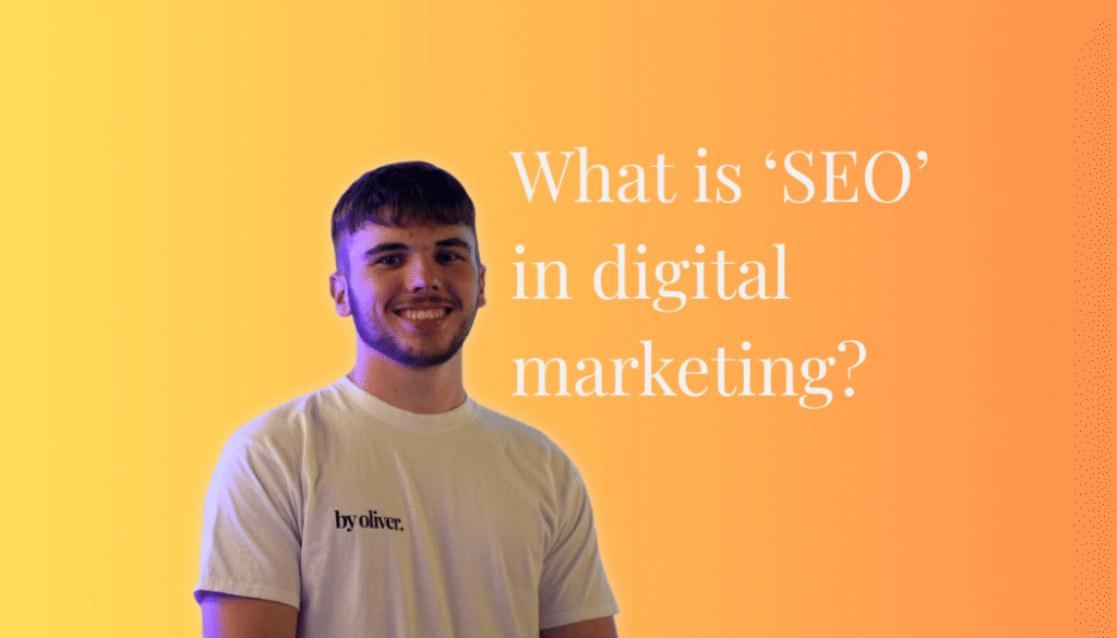 what is seo in digital marketing text next to a picture of oliver