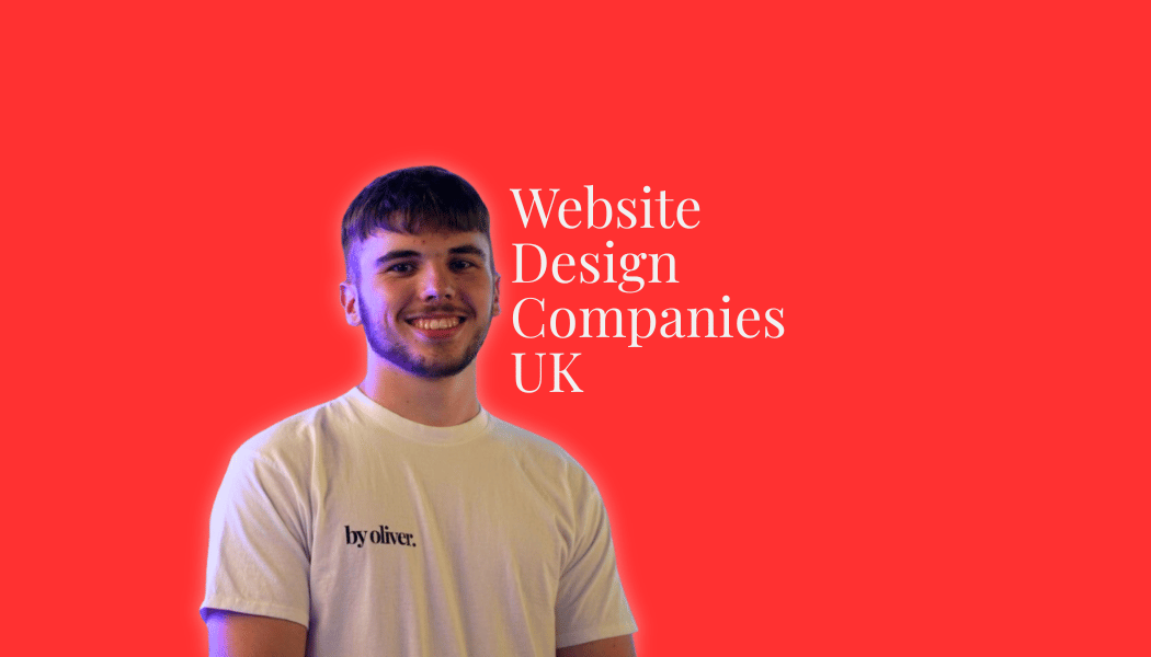 Website Design Companies UK text next to a picture of Oliver